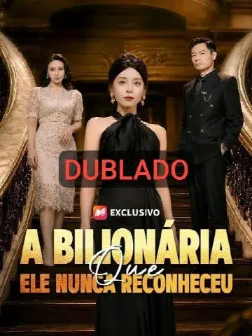 Capa de A Bilionária que Ele Nunca Reconheceu