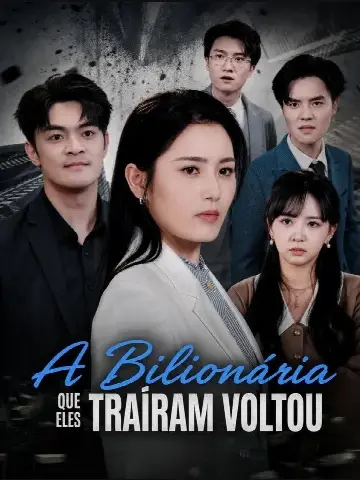 Capa de A Bilionária que Eles Traíram Voltou