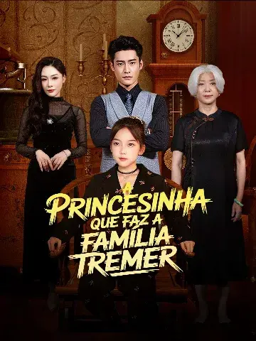 Capa de A Princesinha que Faz a Família Tremer