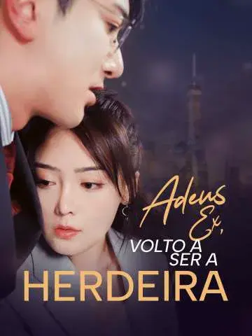 Capa de Adeus Ex, Volto a Ser a Herdeira