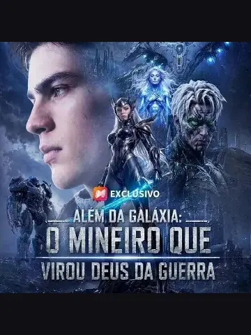 Capa de Alem da Galáxia: o Mineiro que Virou Deus da Guerra