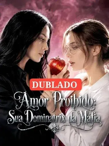 Capa de Amor Proibido: Sua Dominatrix da Máfia Amor Proibido a Dominadora da Máfia / Amor Proibido Suas Sentenças da Máfia