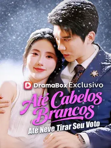 Capa de Até Cabelos Brancos, Até Neve Tirar Seu Voto