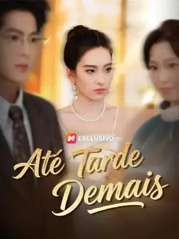 Capa de Até Tarde Demais