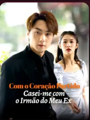 Capa de Com o Coração Partido / Casei-me com o Irmão do Meu Ex
