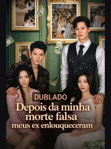 Capa de Depois da Minha Morte Falsa Meus Exs Enlouqueceram