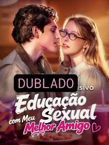 Capa de Educação Sexual com Meu Melhor Amigo
