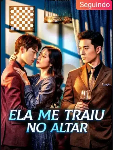 Capa de Ela Me Traiu no Altar