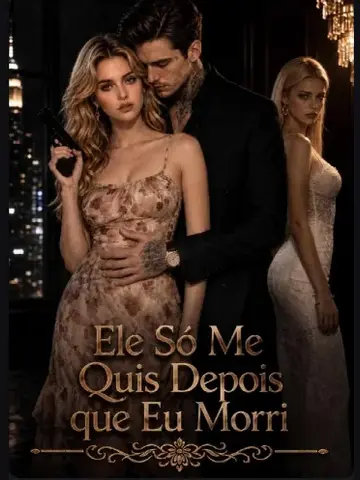 Capa de Ele Só Me Quis Depois que Morri