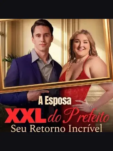 Capa de Esposa Xxl do Prefeito Seu Retorno Incrível