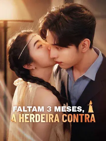 Capa de Faltam 3 Meses, a Herdeira Contra