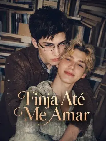Capa de Finja Até Me Amar / 15+