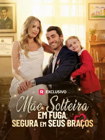Capa de Mãe Solteira em Fuga, Segura em Seus Braços
