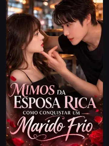 Capa de Mimos da Esposa Rica Como Conquistar um Marido Frio