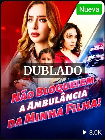 Capa de Não Bloqueiem a Ambulância da Minha Filha!