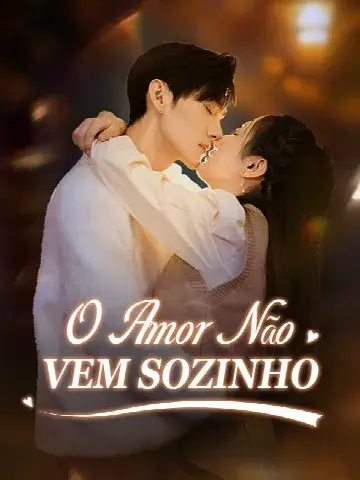Capa de O Amor Não Vem Sozinho