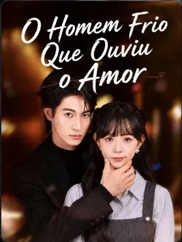 Capa de O Homem Frio que Ouviu o Amor