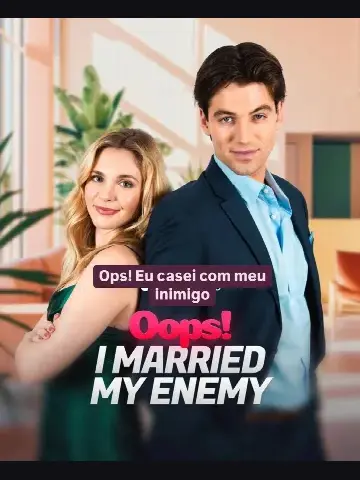 Capa de Ops! Casei com Meu Inimigo