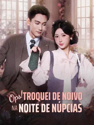 Capa de Ops! Troquei de Noivo na Noite de Núpcias