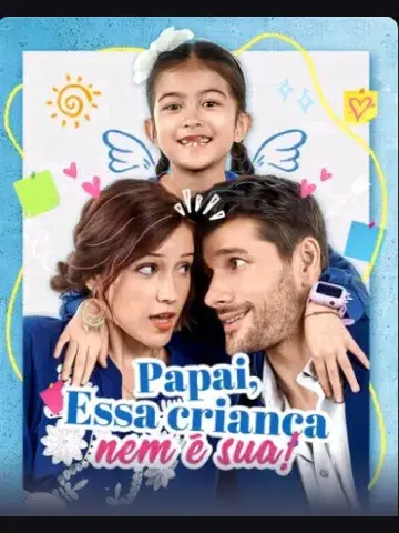 Capa de Papai, Essa Criança Nem É Sua!