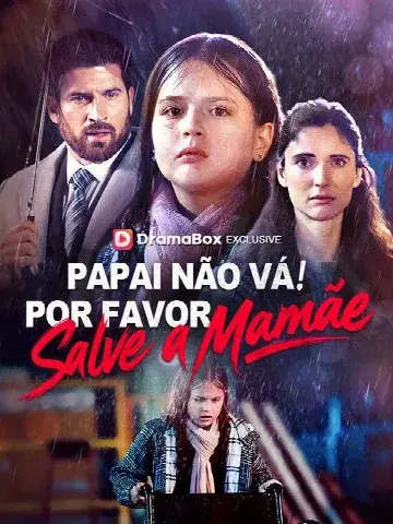 Capa de Papai Não Vá! por Favor, Salve a Mamãe