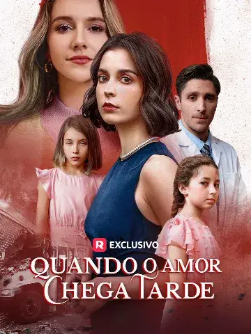 Capa de Quando o Amor Chega Tarde