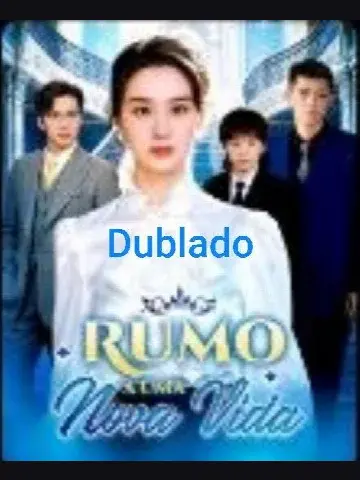 Capa de Rumo a uma Nova Vida (Dublada