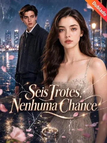 Capa de Seis Trotes, Nenhuma Chance