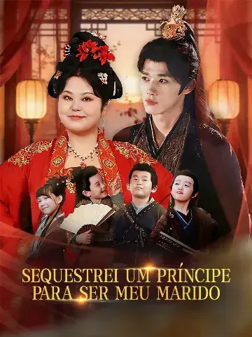 Capa de Sequestrei um Príncipe para Ser Meu Marido
