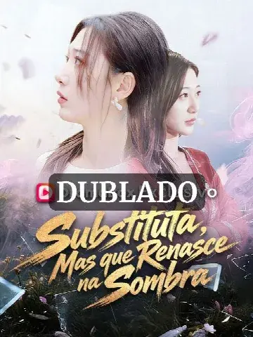 Capa de Substituta, mas que Renasce na Sombra