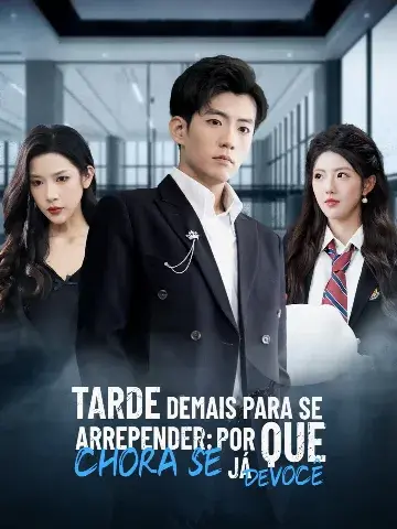 Capa de Tarde Demais para Se Arrepender: por que Chora Se Já Desisti de Você?