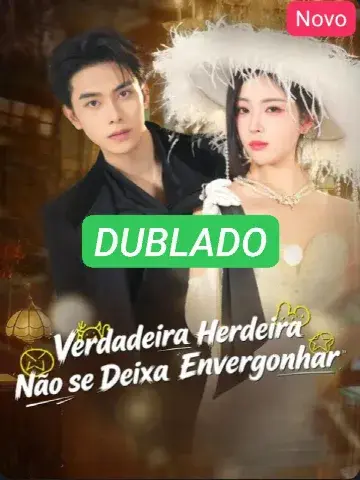 Capa de Verdadeira Herdeira Não Se Deixa Envergonhar
