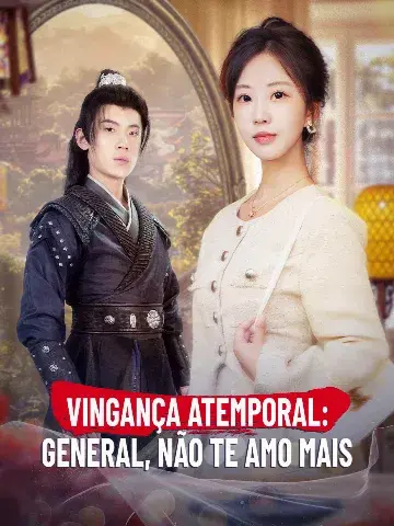 Capa de Vingança Atemporal: General, Não Te Amo Mais
